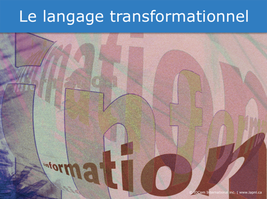 Le langage transformationnel